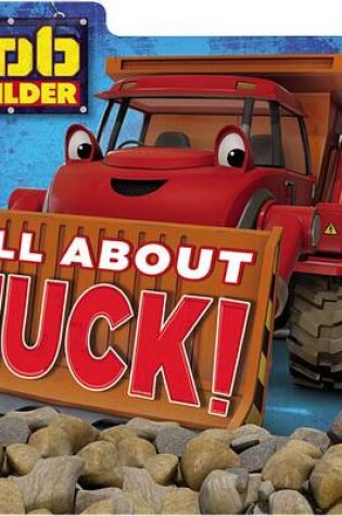 Cover of Bob the Builder: All about Muck!