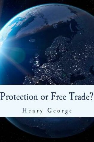 Cover of Protection or Free Trade? (Large Print Edition)