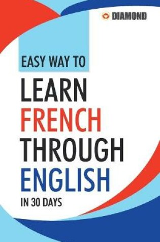 Cover of Easy Way to Learn French Through English in 30 Days