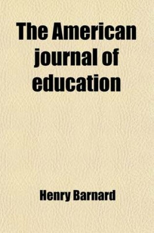 Cover of The American Journal of Education (Volume 5)