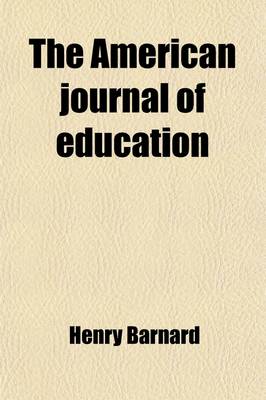 Book cover for The American Journal of Education (Volume 5)