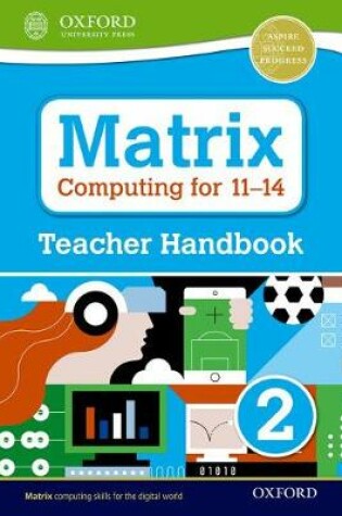Cover of Matrix Computing for 11-14: Teacher Handbook 2