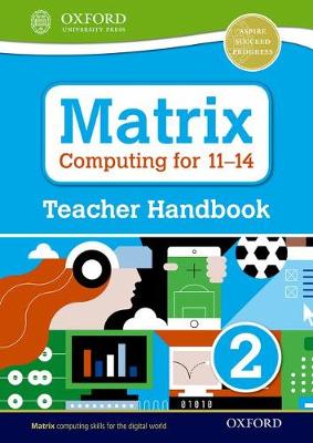 Book cover for Matrix Computing for 11-14: Teacher Handbook 2