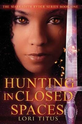 Cover of Hunting in Closed Spaces