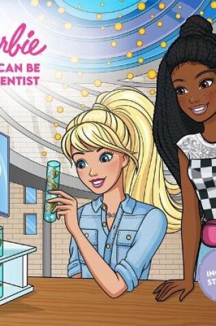 Cover of Barbie: You Can Be a Scientist