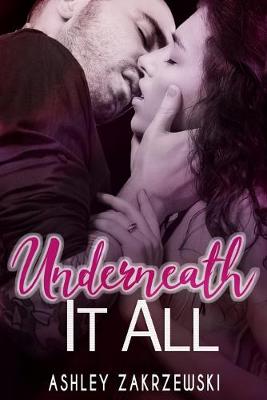 Book cover for Underneath It All