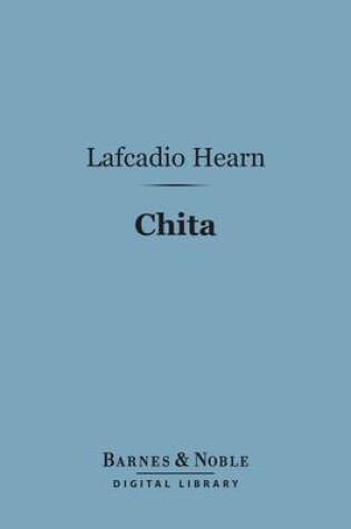 Cover of Chita (Barnes & Noble Digital Library)