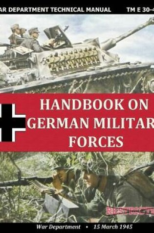 Cover of Handbook on German Military Forces War Department Technical Manual