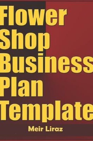 Cover of Flower Shop Business Plan Template