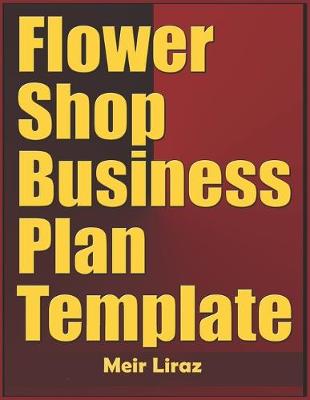 Book cover for Flower Shop Business Plan Template