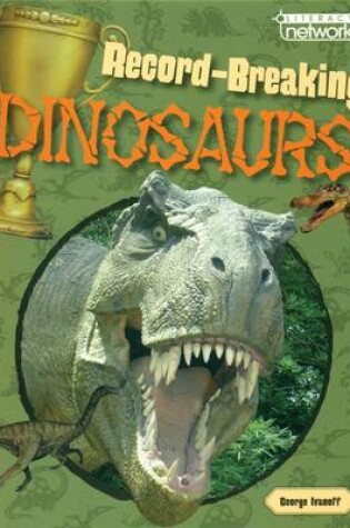 Cover of Literacy Network Middle Primary Mid Topic1:Record Breaking Dinosaur