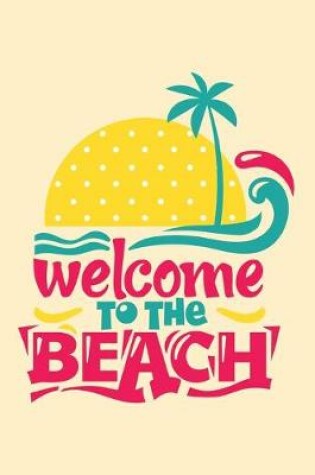 Cover of Welcome to the Beach