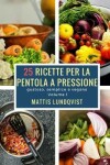 Book cover for 25 ricette per la pentola a pressione