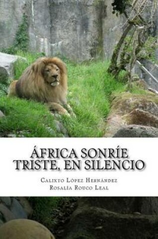 Cover of Africa Sonrie Triste, En Silencio