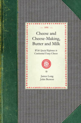 Cover of Cheese and Cheese-Making