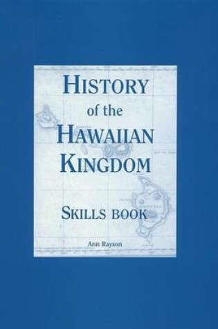 Cover of History of the Hawaiian Kingdom Skills Book