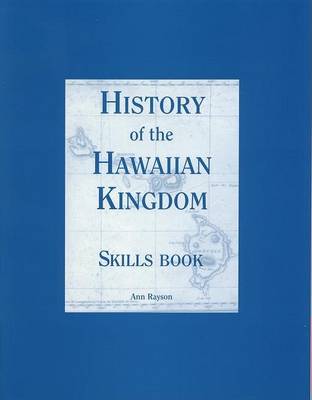 Book cover for History of the Hawaiian Kingdom Skills Book