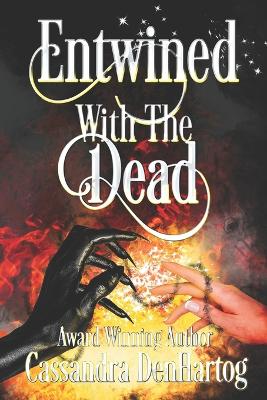 Cover of Entwined With The Dead