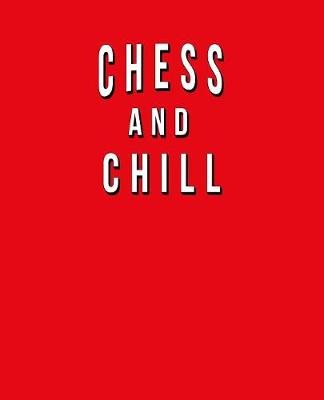 Book cover for Chess And Chill