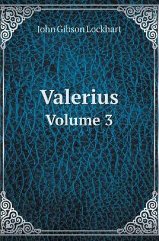 Cover of Valerius Volume 3