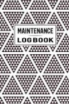 Book cover for Maintenance Log Book