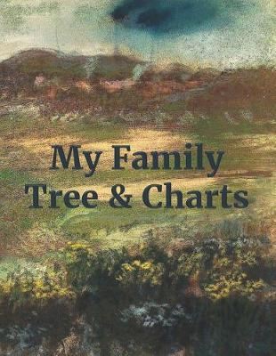 Book cover for My Family Tree & Charts