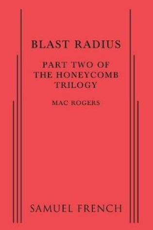 Cover of Blast Radius: Part Two of the Honeycomb Trilogy