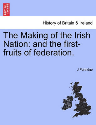 Book cover for The Making of the Irish Nation