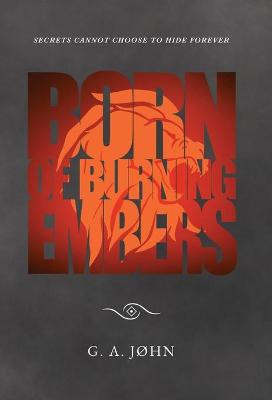 Cover of Born of Burning Embers