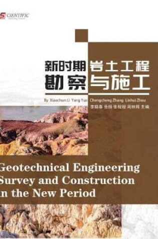 Cover of Geotechnical Engineering Survey and Construction in the New Period