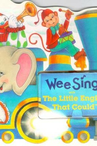 Cover of Wee Sing with the Little Engin