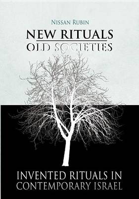 Book cover for New Rituals Old Societies: Invented Rituals in Contemporary Israel