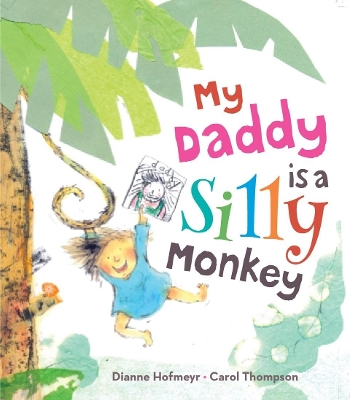Book cover for My Daddy is a Silly Monkey