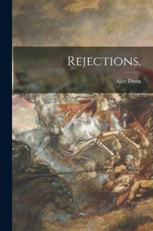 Cover of Rejections.