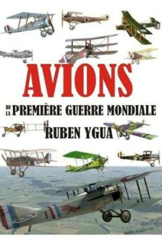 Cover of Avions de la Premi re Guerre Mondiale
