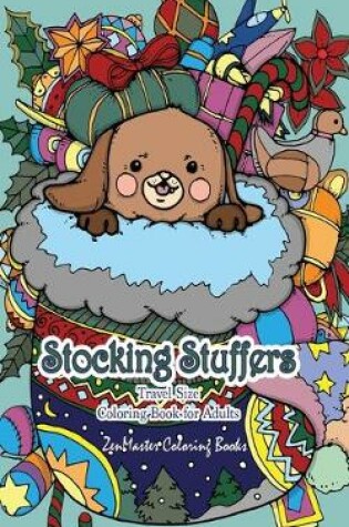 Cover of Stocking Stuffers Travel Size Coloring Book for Adults