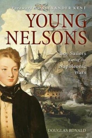 Cover of Young Nelsons: Boy Sailors During the Napoleonic Wars