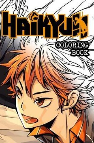 Cover of Haikyuu Coloring Book for Kids and Adults