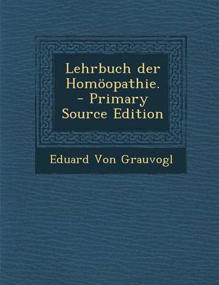 Book cover for Lehrbuch Der Homoopathie.