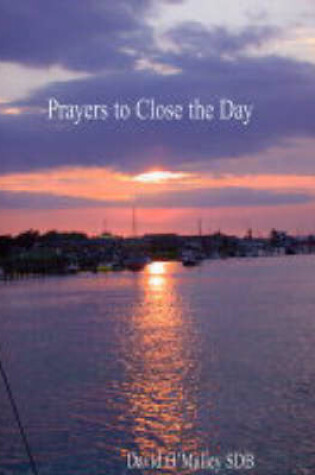Cover of Prayers to Close the Day