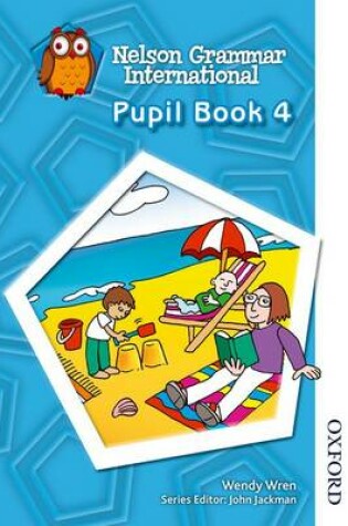 Cover of Nelson Grammar International Pupil Book 4