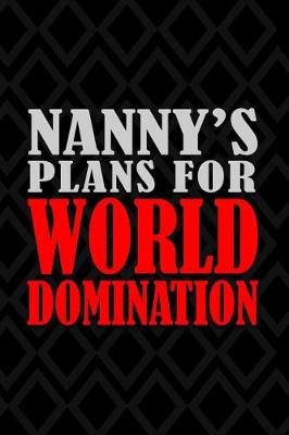 Book cover for Nanny's Plans For World Domination