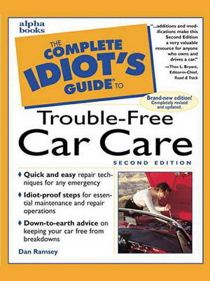 Book cover for The Complete Idiot's Guide to Car Care and Repair