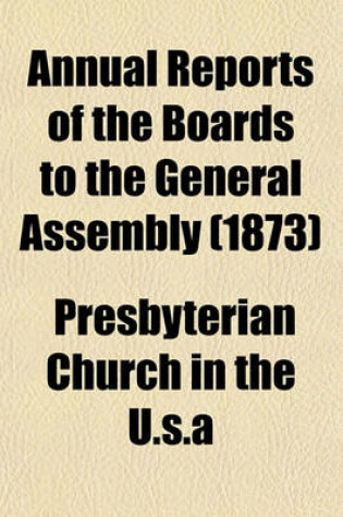 Cover of Annual Reports of the Boards to the General Assembly (1873)