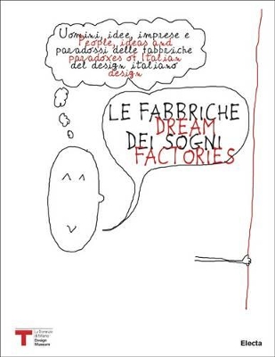Book cover for Dream Factories: People, Ideas and Paradoxes of Italian Design