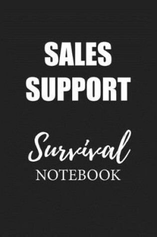 Cover of Sales Support Survival Notebook