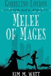 Book cover for Gobbelino London & a Melee of Mages