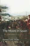 Book cover for The Moors in Spain