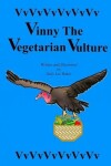 Book cover for Vinny The Vegetarian Vulture