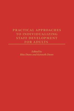 Cover of Practical Approaches to Individualizing Staff Development for Adults